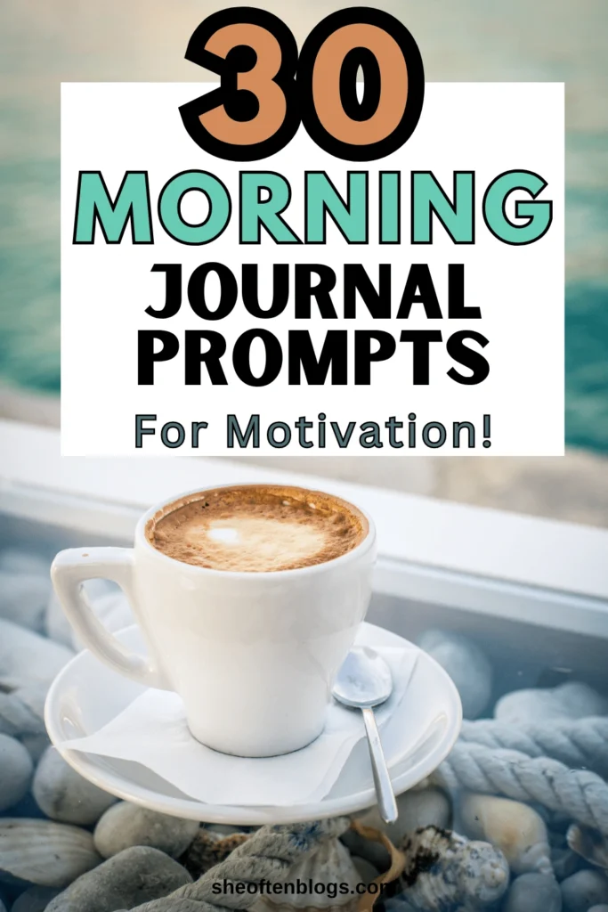 morning journal prompts