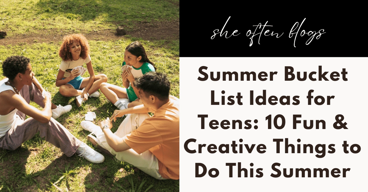 Summer Bucket list ideas for teens