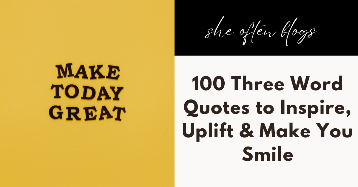 Three word quotes