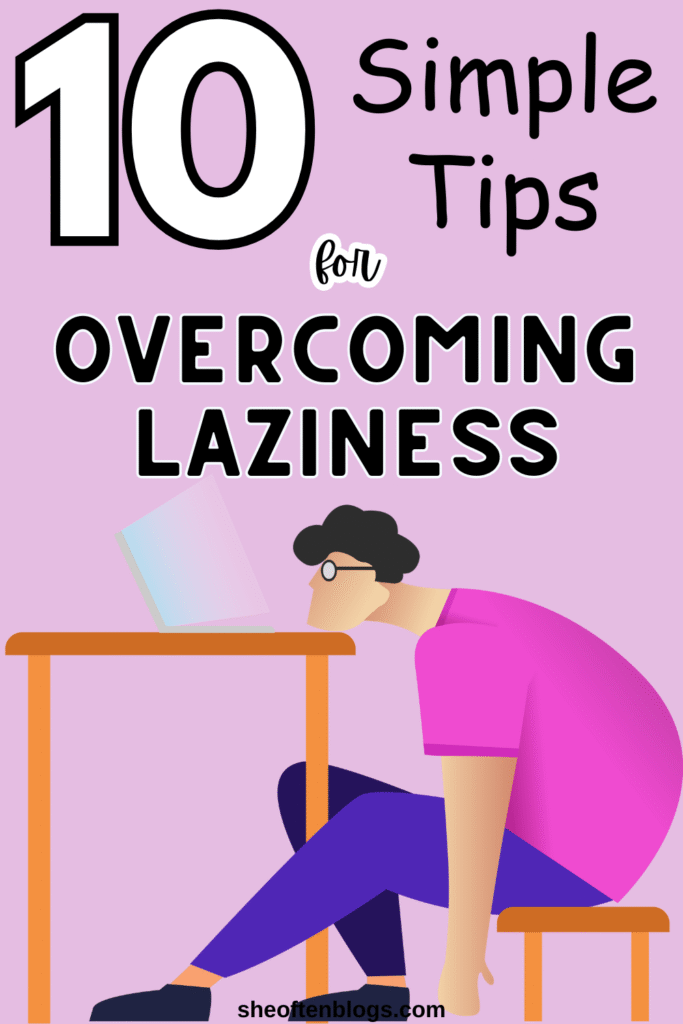 how to stop being lazy