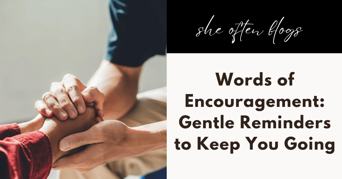 words of encouragement