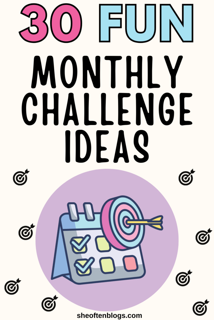 monthly challenge ideas