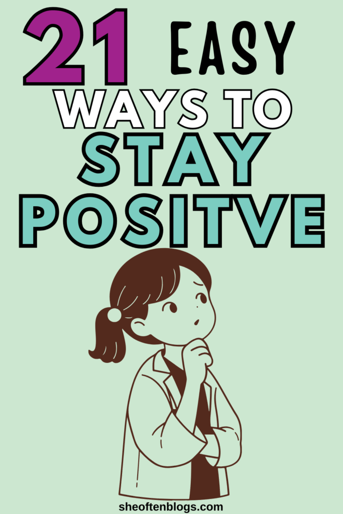 how to stay positive