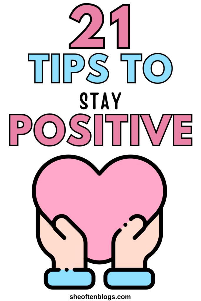 how to stay positive