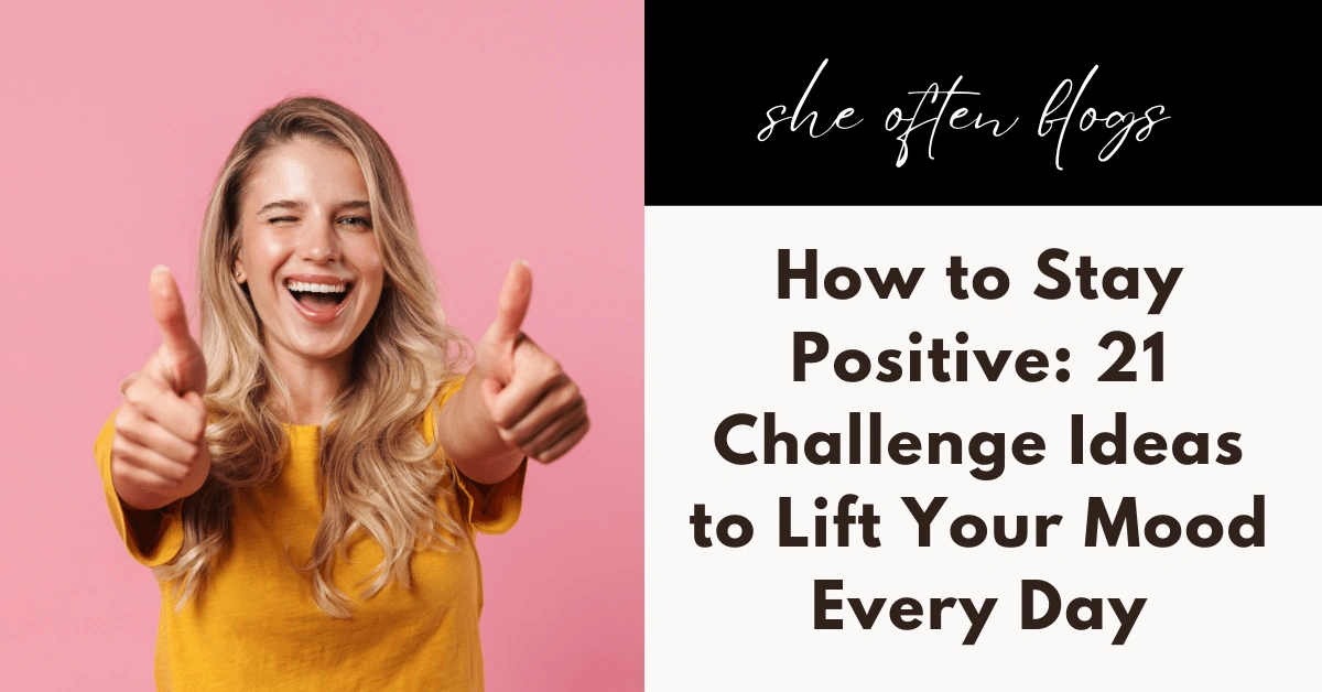 How to stay positive