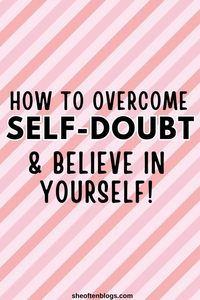 overcome self-doubt