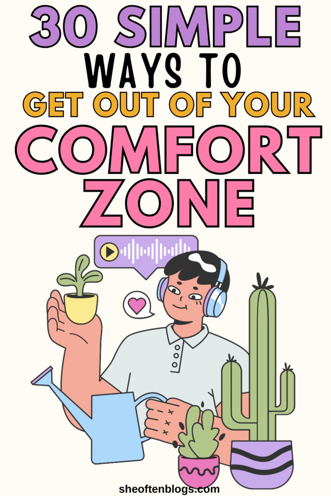 how to step out of your comfort zone