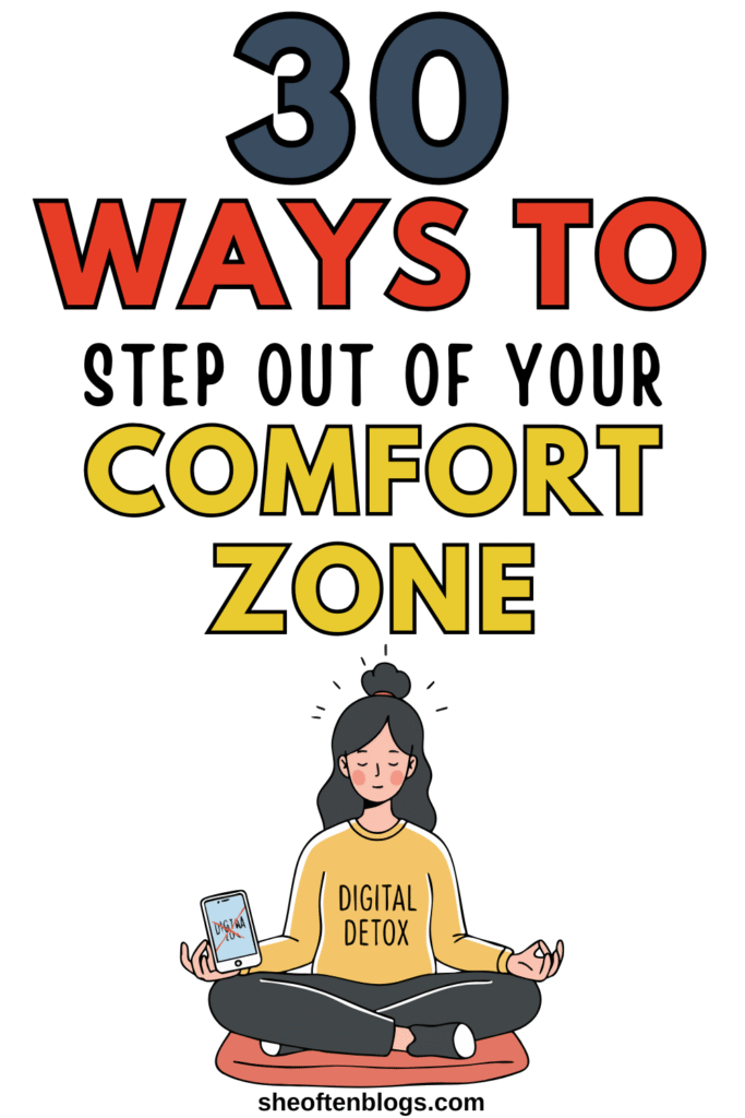 how to step out of your comfort zone