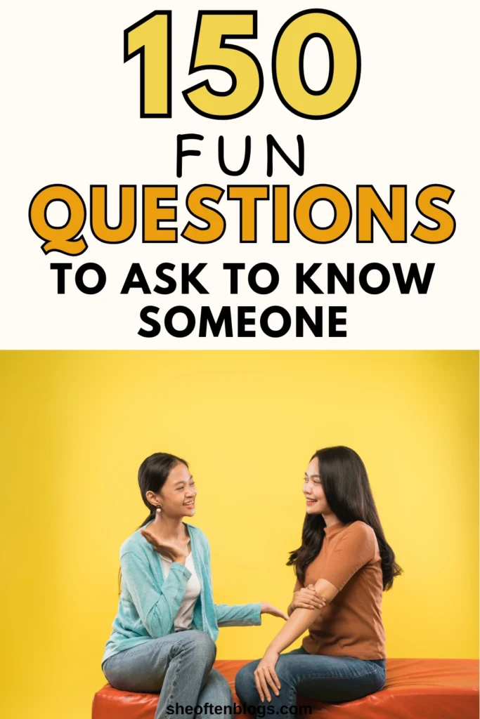 questions to ask to know someone