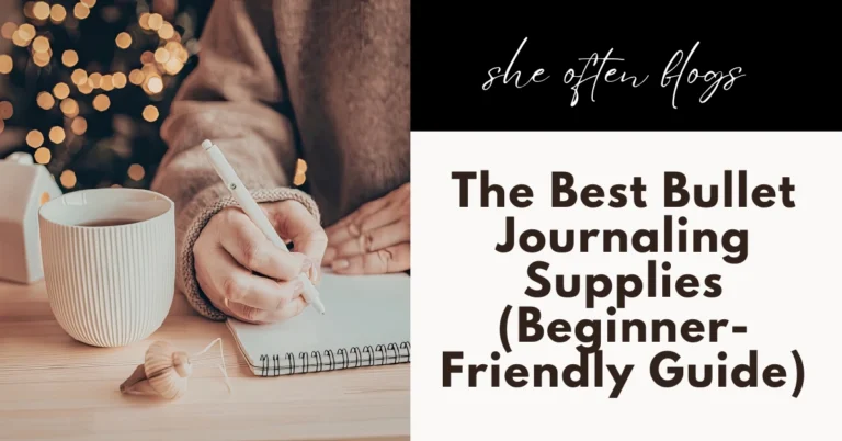 BEST BULLET JOURNALING SUPPLIES
