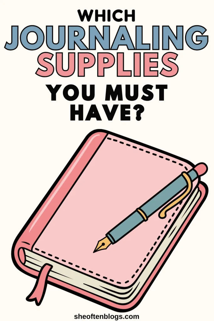 journaling supplies