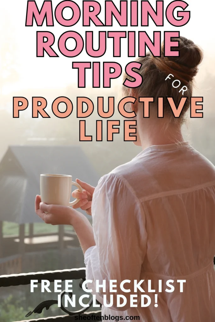 MORNING ROUTINE FOR PRODUCTIVE LIFE