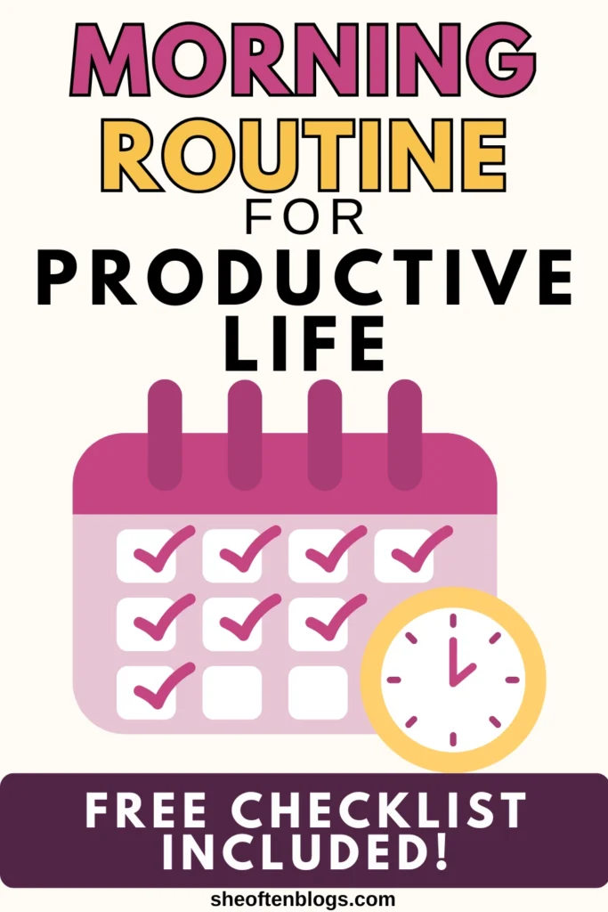 MORNING ROUTINE FOR PRODUCTIVE LIFE