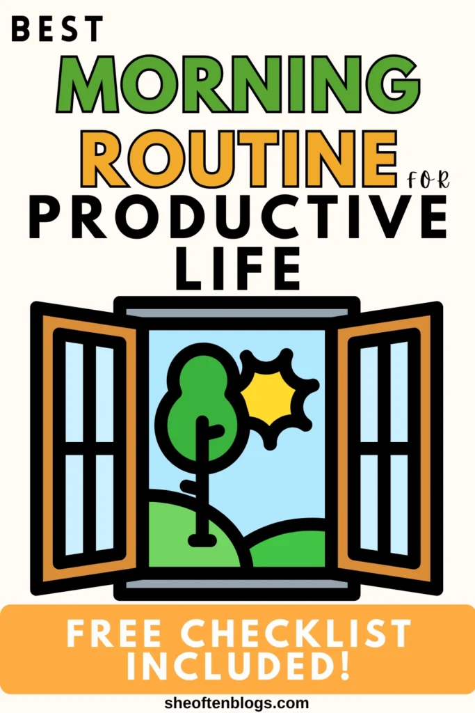 MORNING ROUTINE FOR PRODUCTIVE LIFE