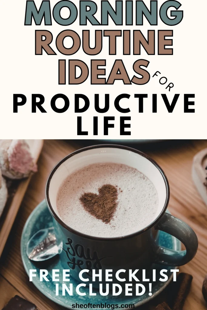 MORNING ROUTINE FOR PRODUCTIVE LIFE