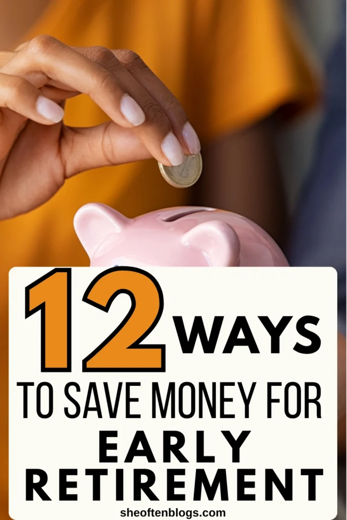 MONEY SAVING TIPS FOR EARLY RETIREMENT