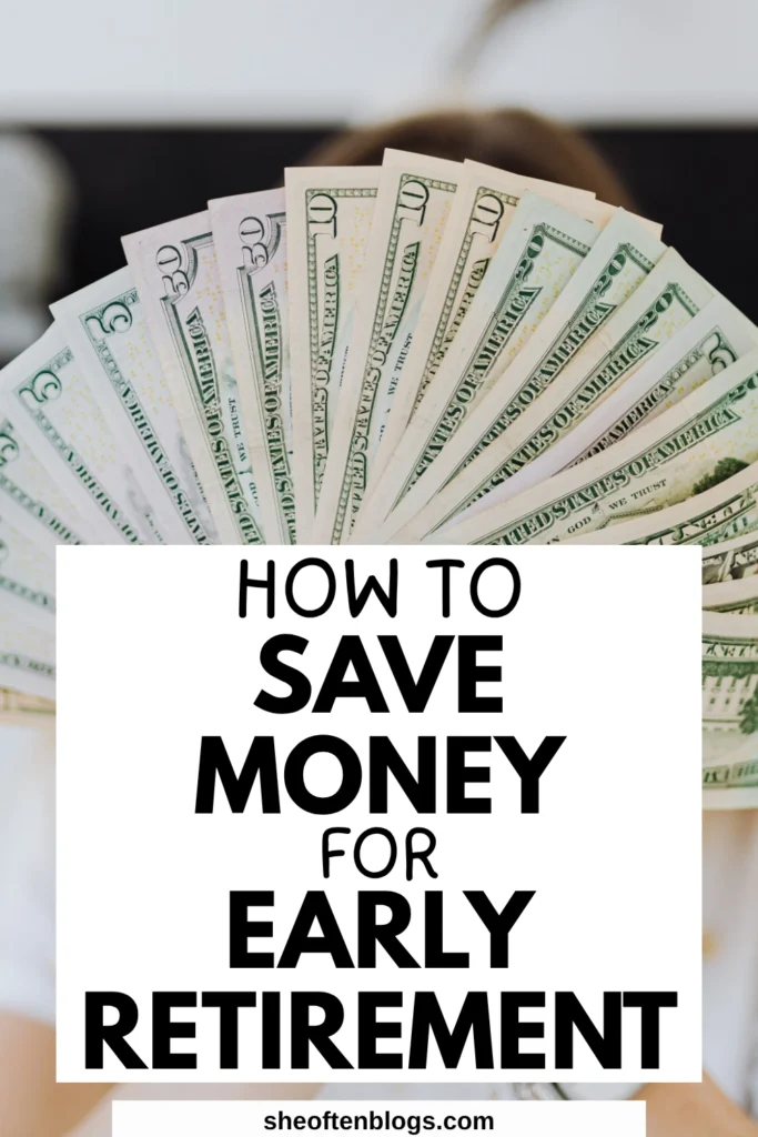 MONEY SAVING TIPS FOR EARLY RETIREMENT