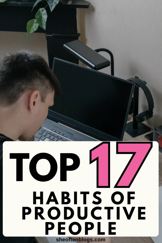 HABITS OF PRODUCTIVE PEOPLE