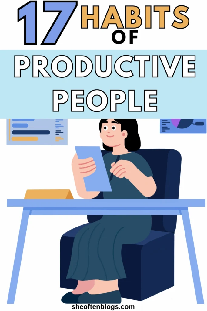 HABITS OF PRODUCTIVE PEOPLE