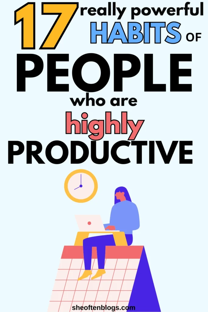 HABITS OF PRODUCTIVE PEOPLE