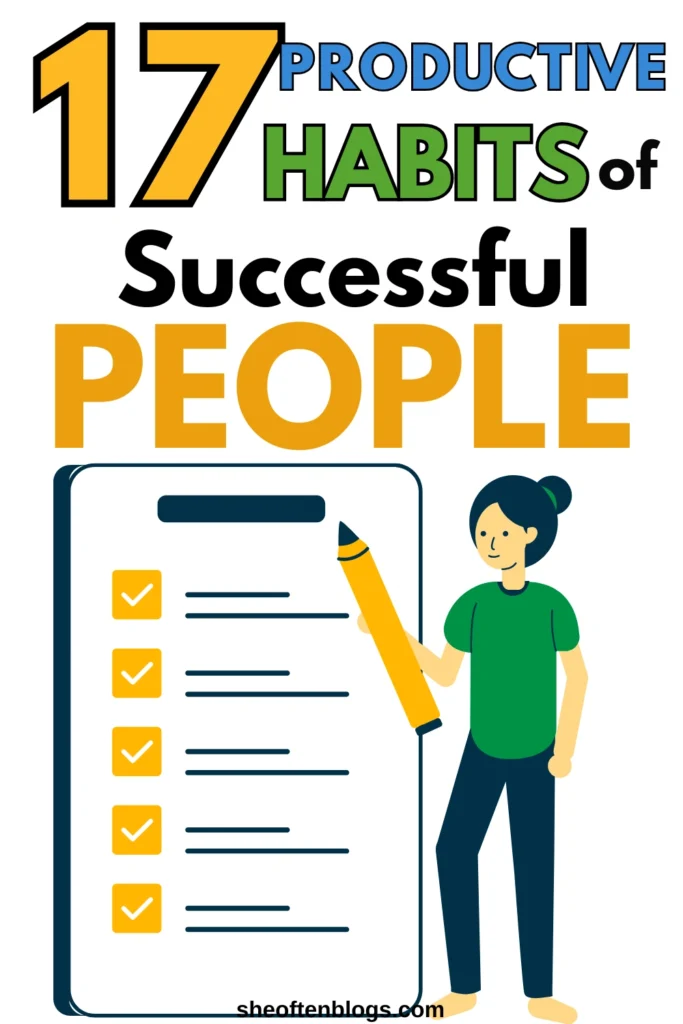 HABITS OF PRODUCTIVE PEOPLE