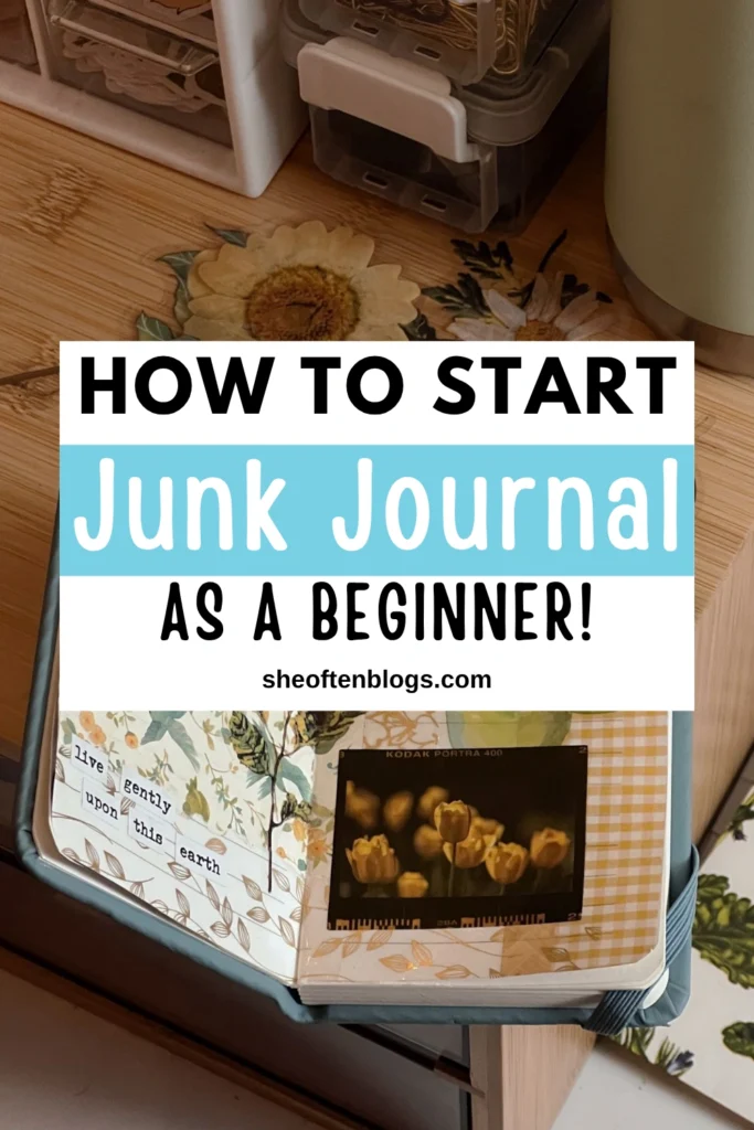 how to start a junk journal
