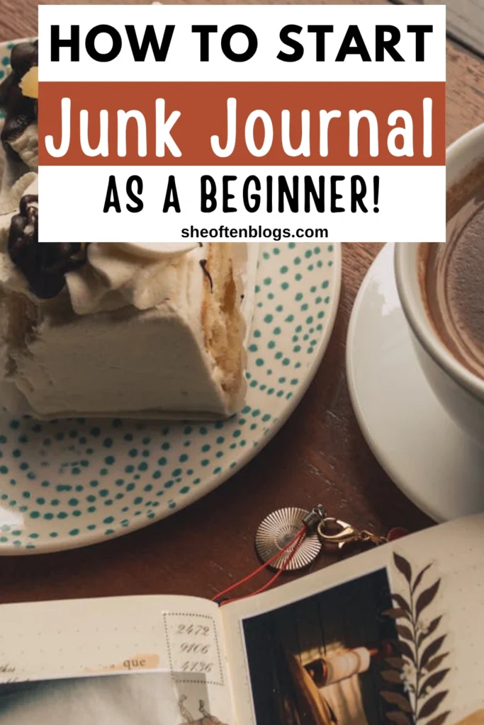 how to start a junk journal