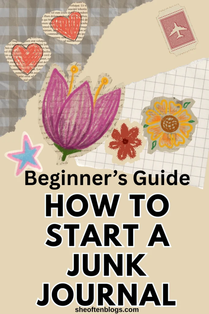 how to start a junk journal