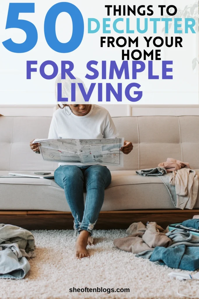 THINGS TO DECLUTTER FROM YOUR HOME